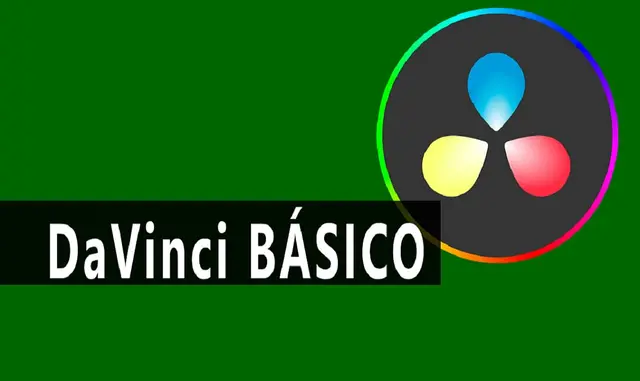 Edición de vídeo y postproducción con DaVinci Resolve. Básico