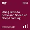 Using GPUs to Scale and Speed-up Deep Learning